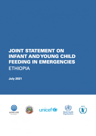 Joint statement on infant and young child feeding in emergencies - Ethiopia, July 2021